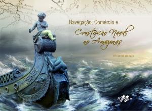 Imagem da notícia - LANÇAMENTO: Polo Naval do Amazonas em páginas