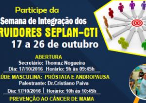 Imagem da notícia - Não dá pra perder! 1ª Semana da Integração Seplan-CTI começa na segunda-feira, dia 17
